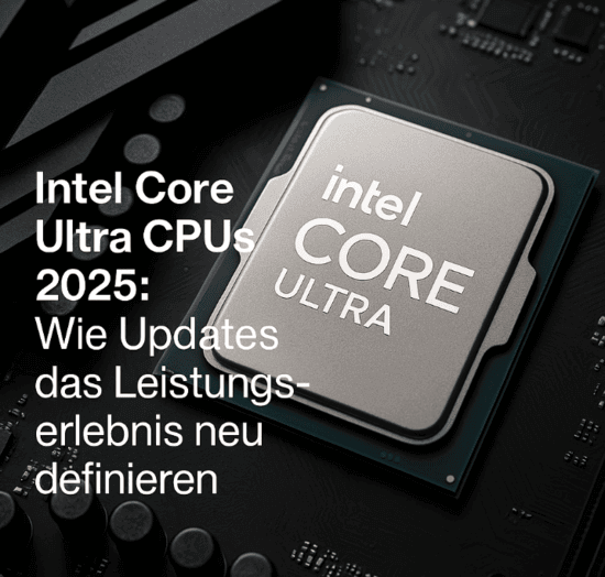 Nahaufnahme einer Intel Core Ultra CPU auf einem Mainboard, mit Text zur Performance-Steigerung durch Updates 2025.